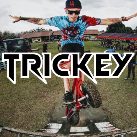 TRICKEY | Boomplay Music
