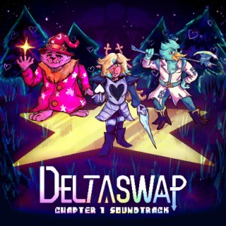 DELTASWAP: Chapter 1 Soundtrack, Pt. 1