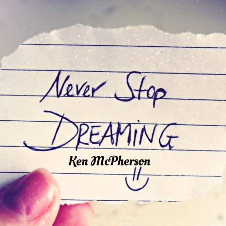 Never Stop Dreaming | Boomplay Music