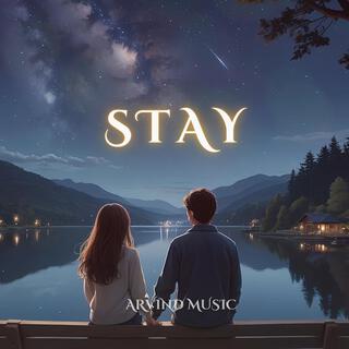 STAY