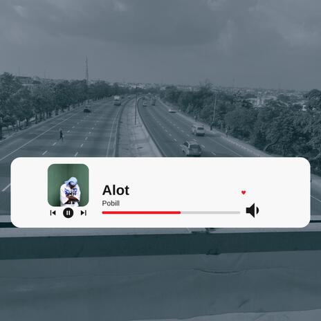 Alot | Boomplay Music