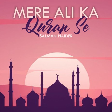 Mere Ali Ka Quran Se | Boomplay Music