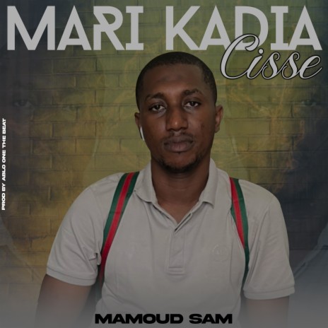 Mari Kadia Cissé | Boomplay Music