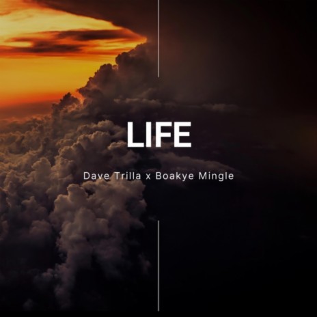 Life ft. Dave Trilla | Boomplay Music