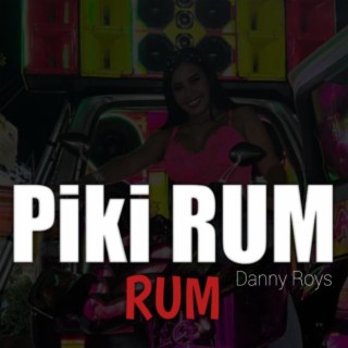 Piki Rum Rum