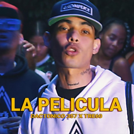 La Pelicula ft. Tre60 "The Rookie" | Boomplay Music