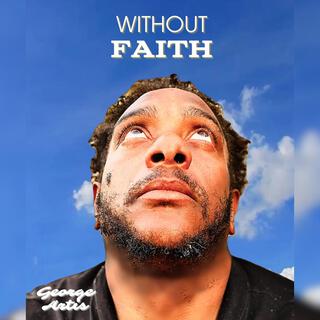 Without Faith