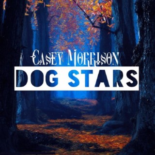 Dog Stars