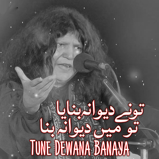 Tune Dewana Banaya