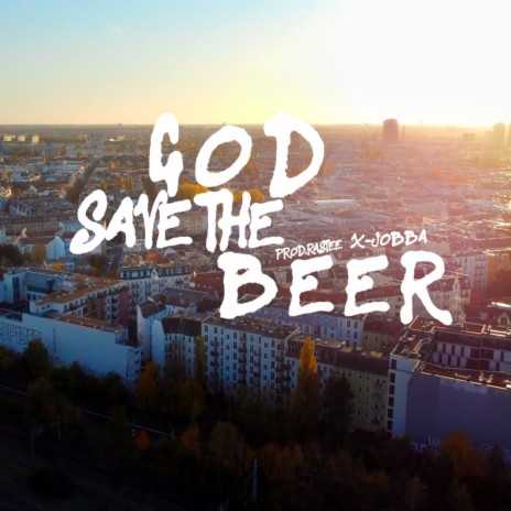 God save the beer | Boomplay Music