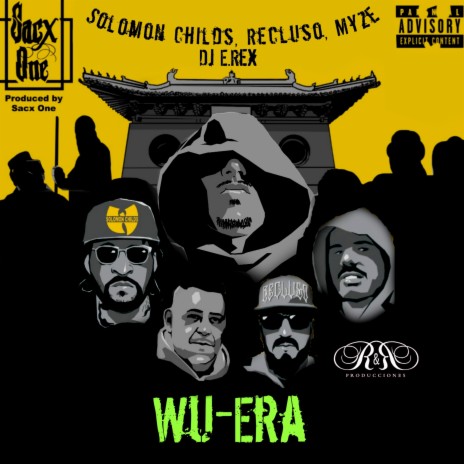 Wu-Era ft. Solomon Childs, Recluso & Myze | Boomplay Music