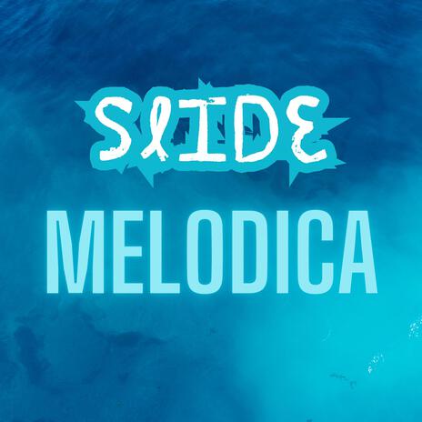 SLIDE MELODICA ft. aseluk