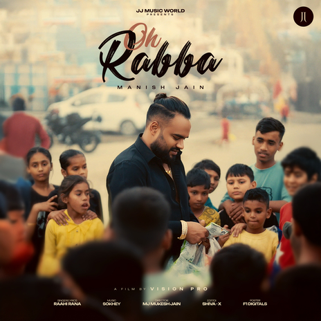 Oh Rabba ft. Manish Jain | Boomplay Music