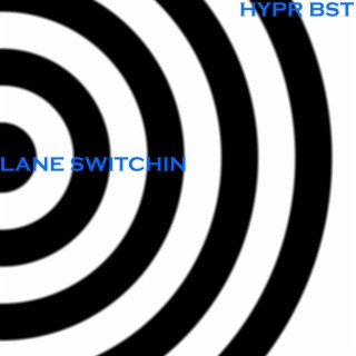 Lane Switchin