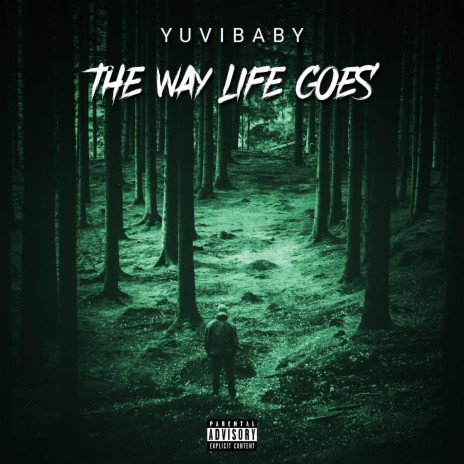 THE WAY LIFE GOES | Boomplay Music