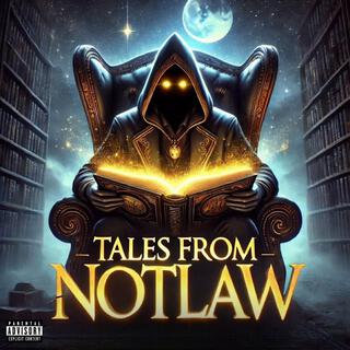 Tales From Notlaw