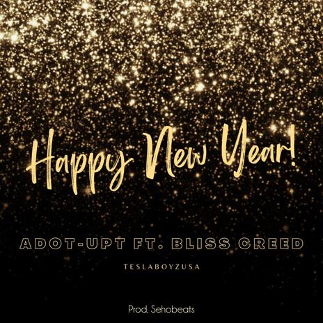 Happy new year ft. Bliss Creed | Boomplay Music