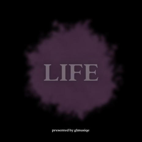 LIFE | Boomplay Music