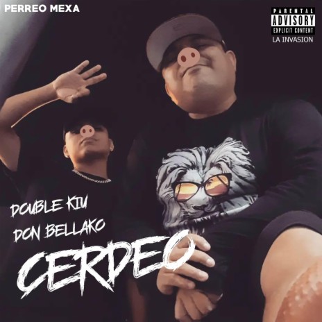 Cerdeo ft. Don Bellako