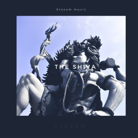 The Shiva | Boomplay Music