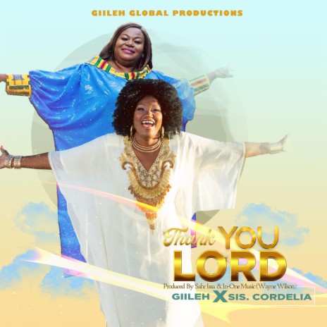 Thank You Lord (Radio Edit) ft. Sis Cordelia | Boomplay Music