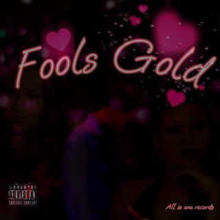 Fools Gold