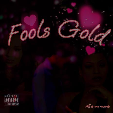 Fools Gold | Boomplay Music