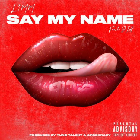 Say My Name ft. DiA! | Boomplay Music