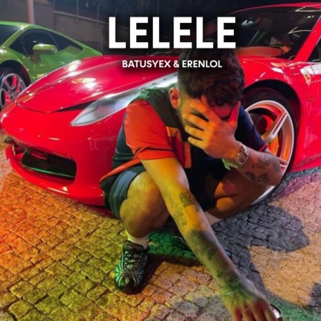 LELELE ft. Erenlol | Boomplay Music