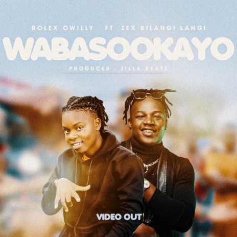 Wabasookayo ft. Zex bilangilangi | Boomplay Music