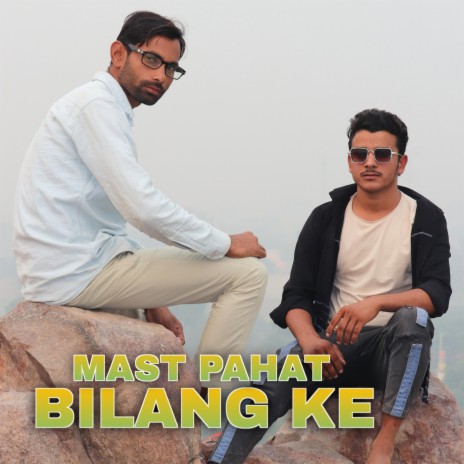 Mast Pahat Bilang Ke | Boomplay Music