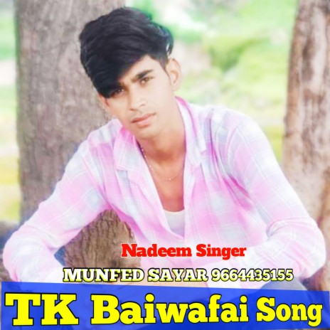 Tk Baiwafai Song