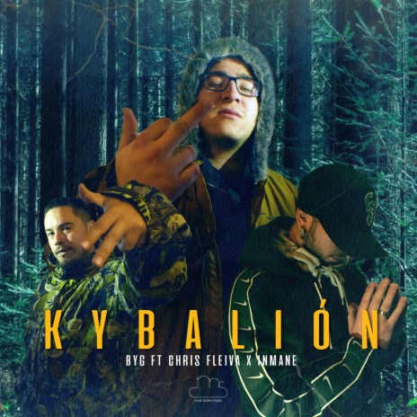 Kybalión ft. Inmane & Chris Fleiva | Boomplay Music