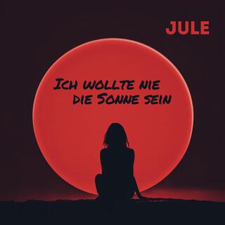 Ich wollte nie die Sonne sein lyrics | Boomplay Music