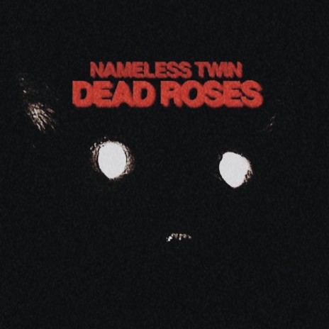 DEAD ROSES.teis_ | Boomplay Music