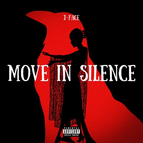 Move In Silence | Boomplay Music
