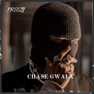 CHASE GWALA lyrics | Boomplay Music
