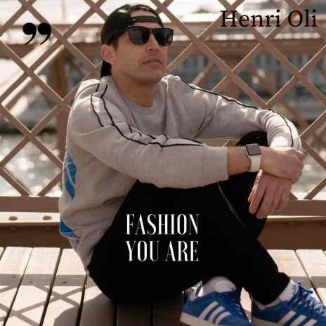 Fashion You Are | Boomplay Music
