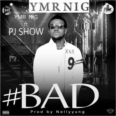 Bad ft. Pj Show | Boomplay Music