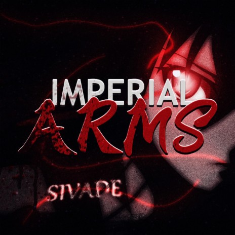 Imperial Arms ft. TSUYO, King Marcel & Reynes XLVII