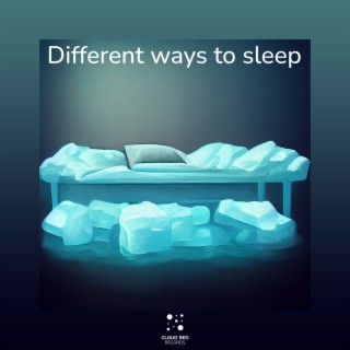 Different ways to sleep