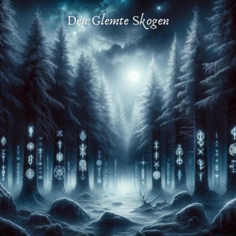 Den Glemte Skogen | Boomplay Music