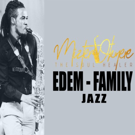 EDEM FAMILY JAZZ | Boomplay Music