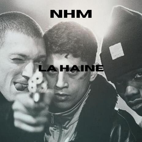 La Haine | Boomplay Music