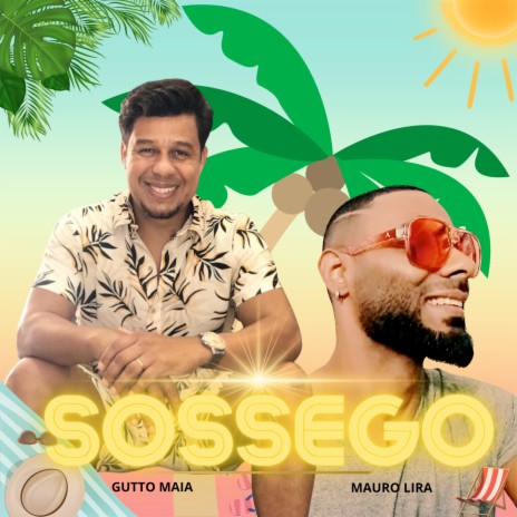 Sossego ft. Gutto Maia | Boomplay Music