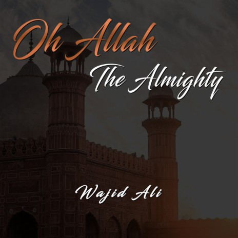 Oh Allah The Almighty