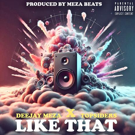 Like That (Mix Version) ft. Topsiders | Boomplay Music