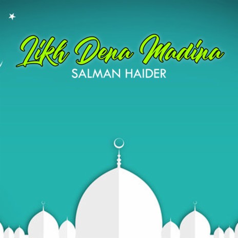 Likh Dena Madina | Boomplay Music