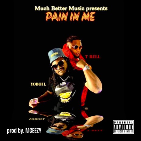 PAIN IN ME ft. T-RELL | Boomplay Music