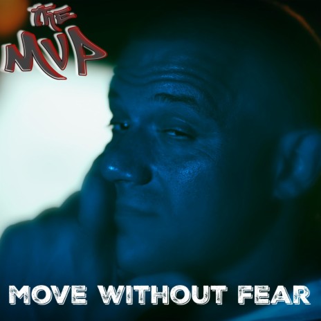 Move Without Fear | Boomplay Music